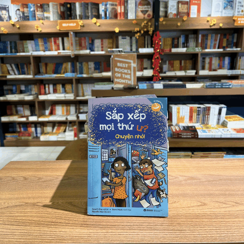 Học mà chơi - Sắp xếp mọi thứ ư chuyện nhỏ 59k