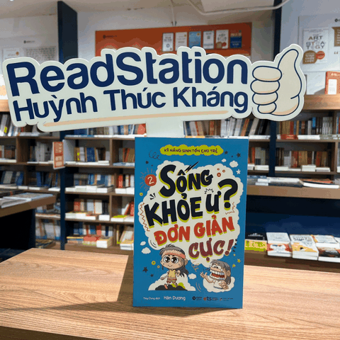 Kỹ năng sinh tồn cho trẻ T2: Sống khỏe ư? đơn giản cực! 89k