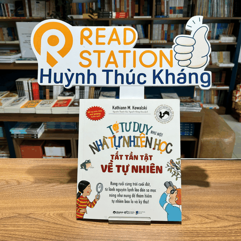 Tớ tư duy như một nhà tự nhiên học - Tất tần tật về tự nhiên 89k