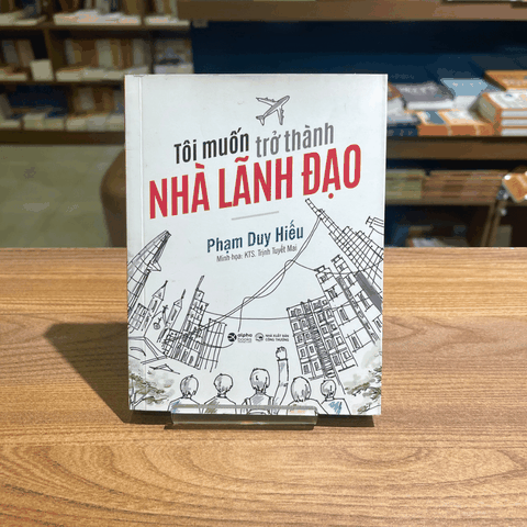 Tôi muốn trở thành nhà lãnh đạo 199k