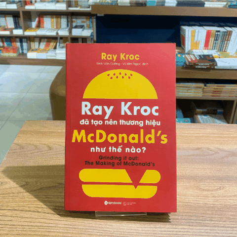 Ray Kroc đã tạo nên thương hiệu McDonald's như thế nào 149k