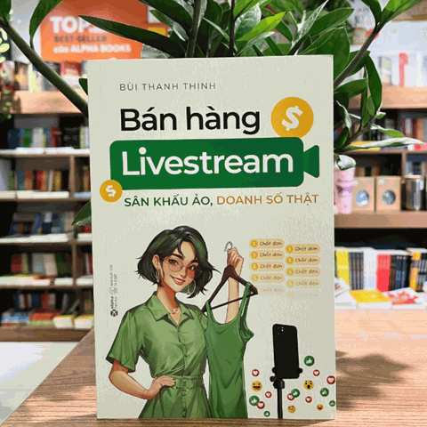 Bán hàng livestream: Sân khấu ảo, doanh số thật  ( SDV ) 199K