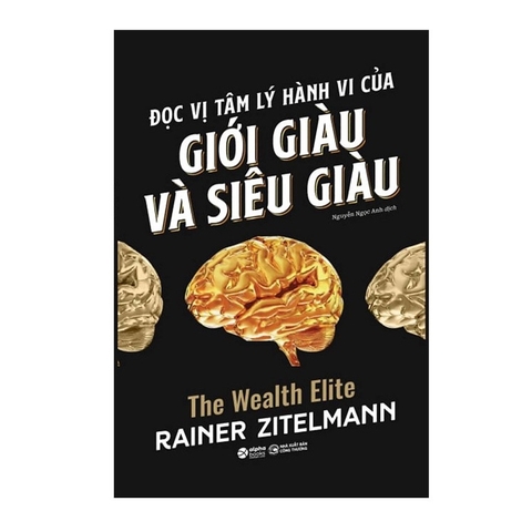 Đọc vị tâm lý hành vi của giới giàu và siêu giàu 299k