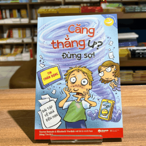 Kỹ năng học đường: Căng thẳng ư? Đừng sợ! 79k