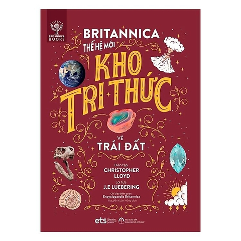 Bộ thế giới vận hành: Britannica thế hệ mới - Kho tri thức về Trái đất 100k