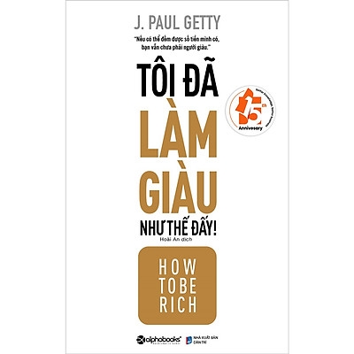 Tôi đã làm giàu như thế đấy 159k