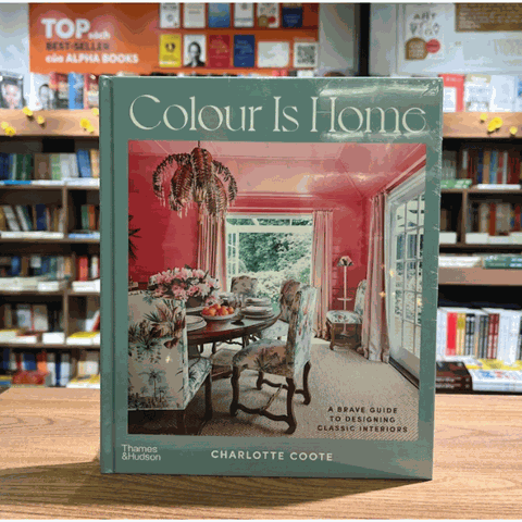 Colour is home: A brave guide to designing classic interiors