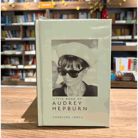 LITTLE BOOK OF AUDREY HEPBURN