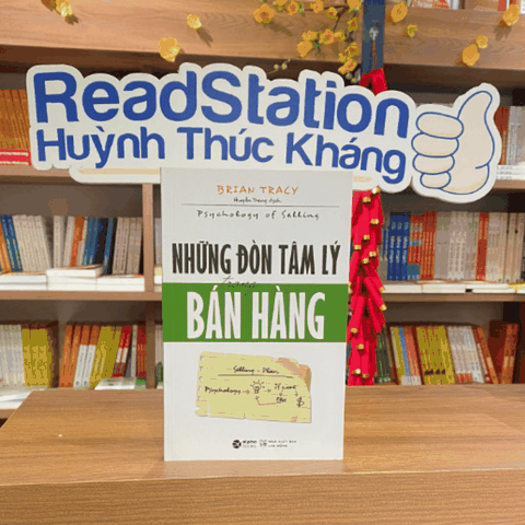 Những đòn TÂM LÝ trong BÁN HÀNG (Psychology of Selling - Brian Tracy)