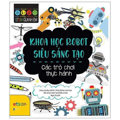 Stem quanh em - Khoa học Robot siêu sáng tạo 59k