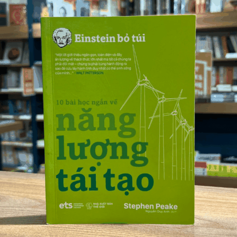 Einstein bỏ túi: 10 bài học ngắn về - Năng lượng tái tạo 99k