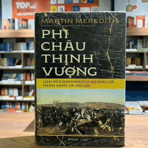 Phi châu thịnh vượng - Lịch sử 5.000 năm của sự giàu có, tham vọng và nỗ lực (BC) 489k