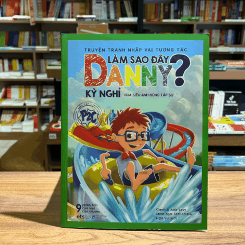 Truyện tranh nhập vai tương tác: Làm sao đây Danny? - Kỳ nghỉ của siêu anh hùng tập sự 109k