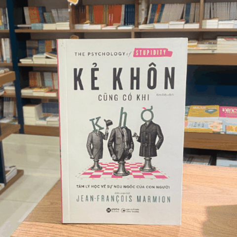 Kẻ khôn cũng có khi khờ 199k