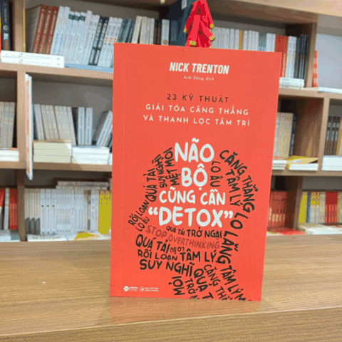 Não bộ cũng cần Detox 109k