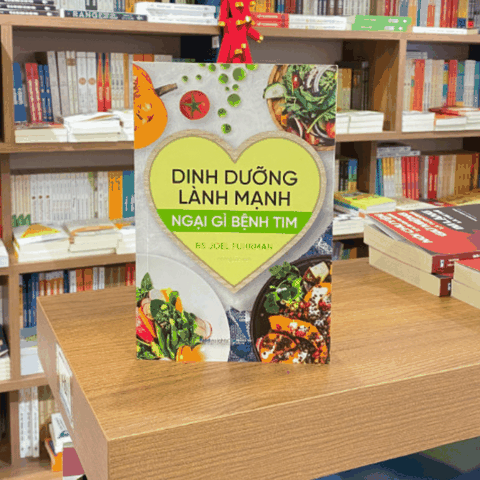 Dinh dưỡng lành mạnh - Ngại gì bệnh tim 259k