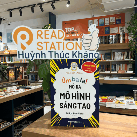 Úm ba la! Mở ra mô hình sáng tạo - Thiên văn học 79k