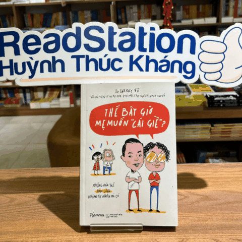 Thế bây giờ mẹ muốn cái giề ? 179k