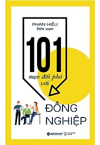 101 Mẹo đối phó với đồng nghiệp 119k