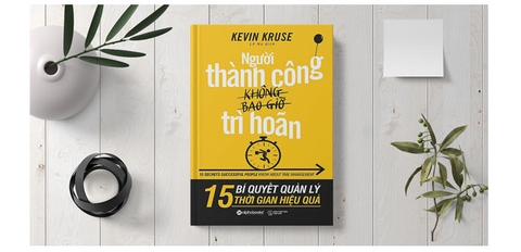 Người thành công không bao giờ trì hoãn 109k