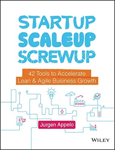 Startup Scaleup Screwup