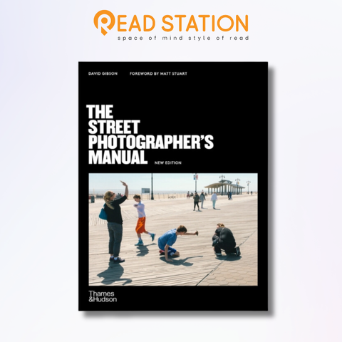 The Street Photographer’s Manual