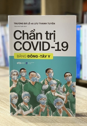 Chẩn trị Covid-19 bằng Đông Tây Y 159k