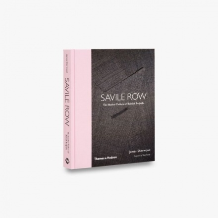 Savile row the master tailors of british bespoke