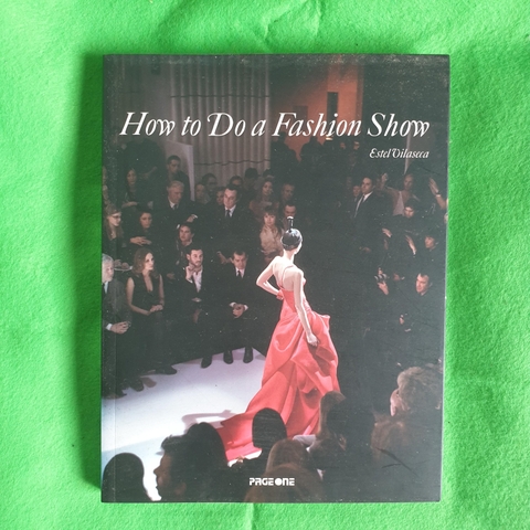 How to Do a Fashion Show