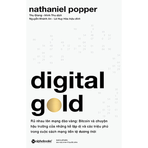 Digital Gold - Rủ nhau lên mạng đào vàng 299k