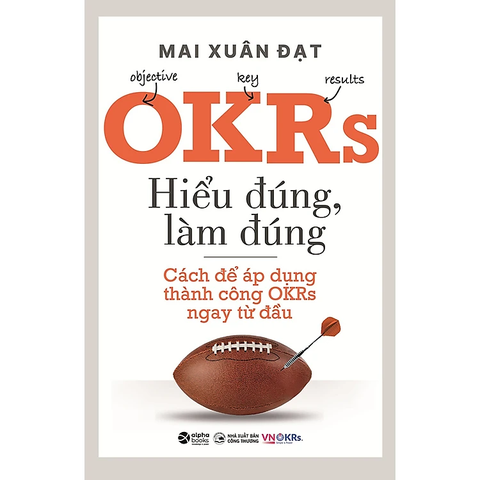 OKRs - Hiểu đúng làm đúng 239k