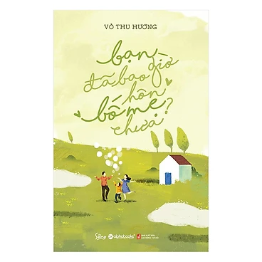 Bạn đã bao giờ hôn bố mẹ chưa? 89k