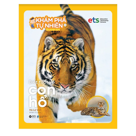 Bộ khám phá tự nhiên quanh em: Biết tuốt về con Hổ 45k