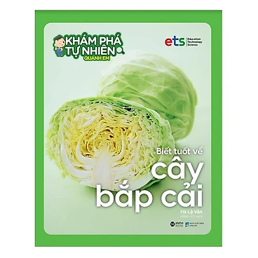Bộ khám phá tự nhiên quanh em: Biết tuốt về cây Cải Bắp 45k