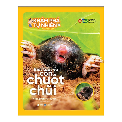 Bộ khám phá tự nhiên quanh em: Biết tuốt về con Chuột Chũi 45k