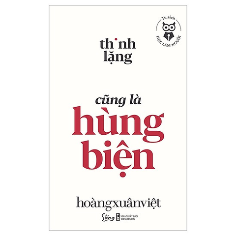Học làm người - Thinh lặng cũng là hùng biện 119k