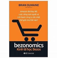 Bezonomics - Kinh tế học Bezos 159k