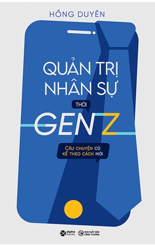 Quản trị nhân sự thời GENZ 199k