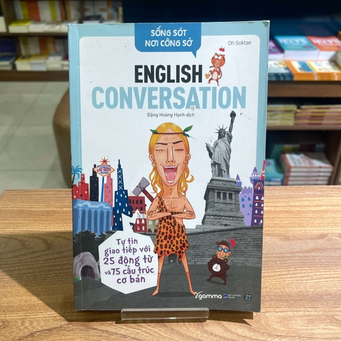 Sống sót nơi công sở: English Conversation- Tự tin giao tiếp với 25 động từ và 75 cấu trúc cơ bản 199k