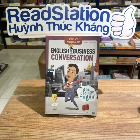 Sống sót nơi công sở: English Business Conversation- Nói sao cho "ngầu" 179k