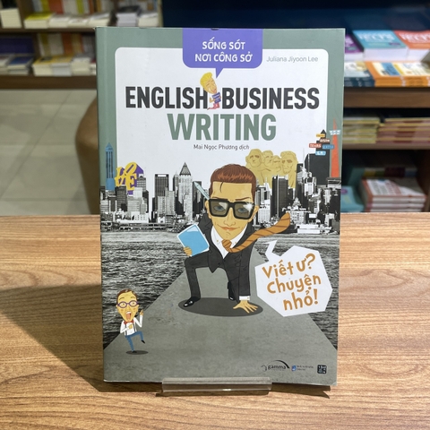 Sống sót nơi công sở: English business writing - Viết ư? chuyện nhỏ! 179k
