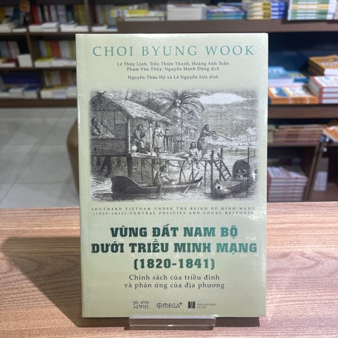 Vùng đất Nam Bộ dưới triều Minh Mạng (1820-1841) 179k