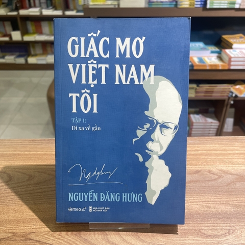 Giấc mơ Việt Nam tôi T1: Đi xa về gần 219k