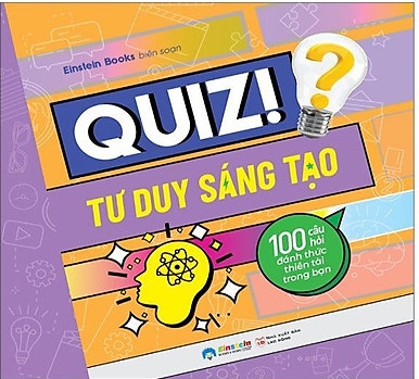 Quiz! tư duy sáng tạo: 100 câu hỏi đánh thức thiên tài trong bạn 49k