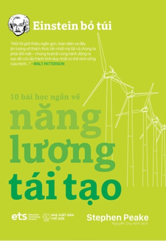 Einstein bỏ túi: 10 bài học ngắn về - Năng lượng tái tạo 99k