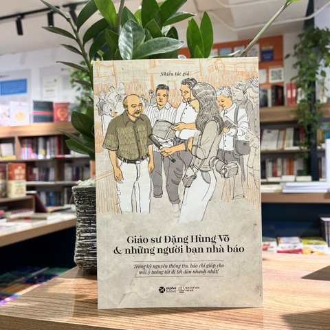 Giáo sư Đặng Hùng Võ & những  người bạn nhà báo 199k