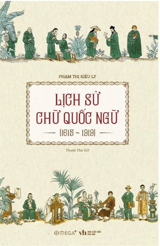 Lịch sử chữ Quốc ngữ (1615 - 1919) 268k