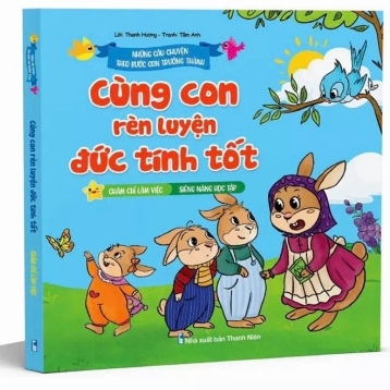 CÙng con rèn luyện đức tính tốt - Chăm chỉ làm việc