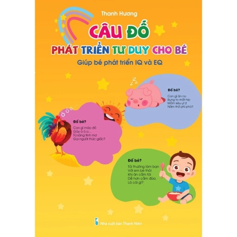 Câu đố phát triển tư duy cho bé (Giúp phát triển IQ và EQ) - Sách bìa cứng