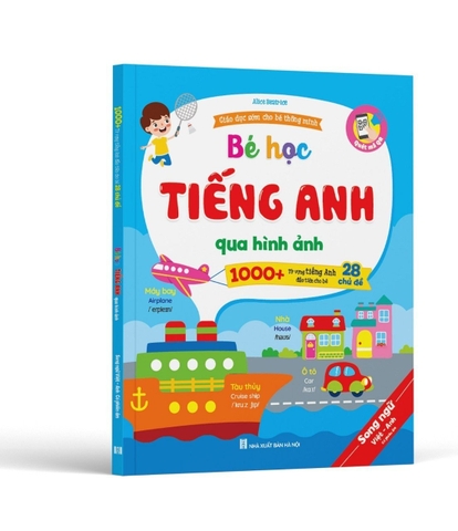 Bé học tiếng Anh qua hình ảnh (Song ngữ Anh- Việt)